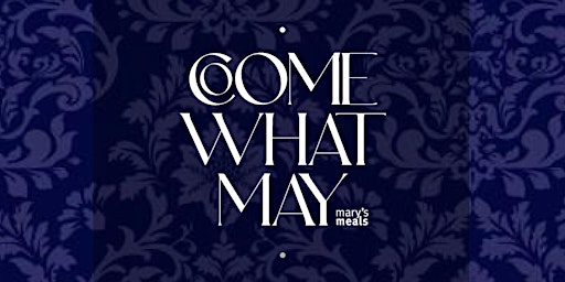 COME WHAT MAY! primary image