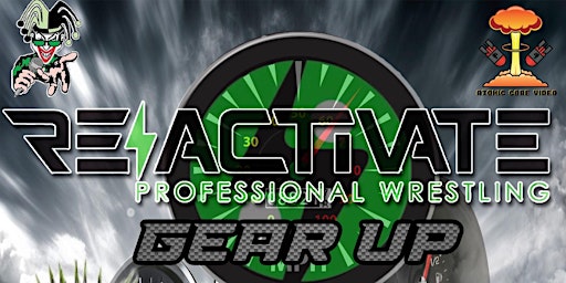 Reactivate Pro Wrestling Presents: Gear Up primary image