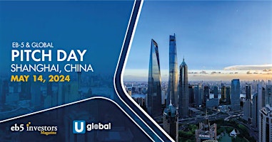 Primaire afbeelding van 2024 EB-5 & Global Pitch Day Shanghai