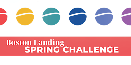 Boston Landing Spring CHALLENGE