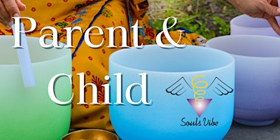 Imagem principal do evento Parent & Child Sound Bath