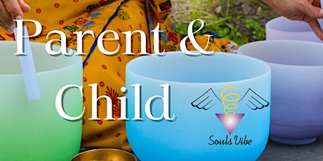 Parent & Child Sound Bath