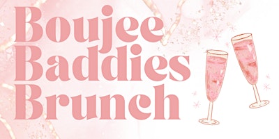 Hauptbild für Boujee Baddies Brunch