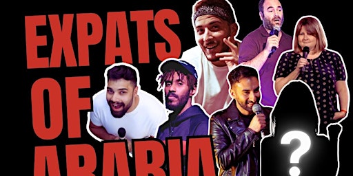 Expats of Arabia - Feat. Dubai's Funniest Expat Comedians  primärbild