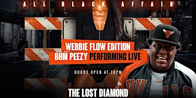 21+ ALL BLACK BHM PEEZY PERFORMING LIVE AT THE LOST DIAMOND primary image