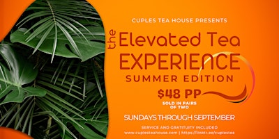 THE ELEVATED TEA EXPERIENCE | FOR 2 | SUMMER EDITION