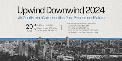 Imagem principal do evento Upwind Downwind Conference 2024- Air Quality: Past, Present, and Future