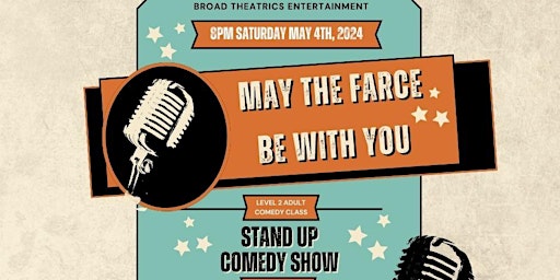 Immagine principale di May the Farce Be With You Comedy Show 