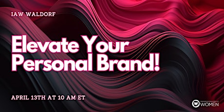 IAW Waldorf: Elevate Your Personal Brand!