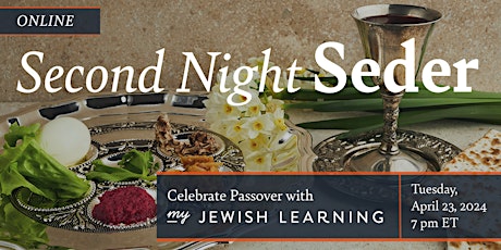 Second Night Passover Seder