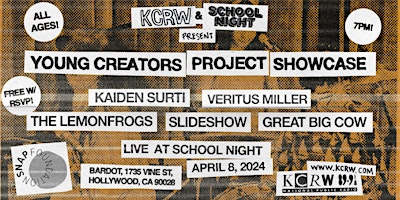 KCRW & School Night Present: Young Creators Showcase 2024 primary image
