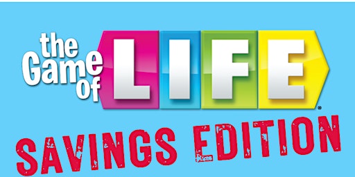 Imagem principal do evento Game of Life- Don't let yourself go broke!