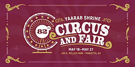 82nd Annual Yaarab Shrine Circus and Fair