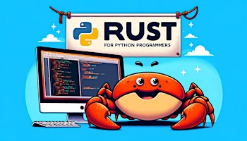 Imagem principal do evento Rust for Python Programmers