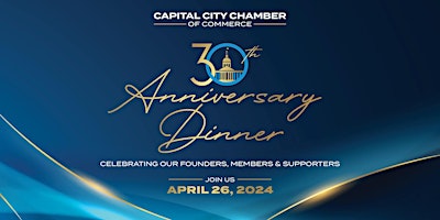 Imagen principal de Capital City Chamber 30th Anniversary Dinner