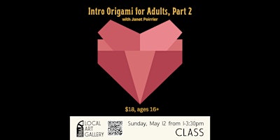 Primaire afbeelding van Intro Origami for Adults, Part 2, with Janet Poirrier
