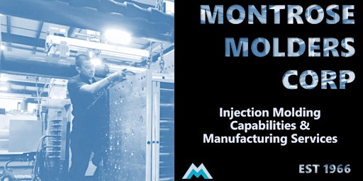 Imagem principal do evento Montrose Molders - Injection Molding Capabilities & Manufacturing Services