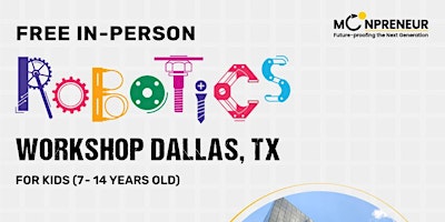 Hauptbild für In-Person Event: Free Robotics Workshop, Dallas, TX (7-14 Yrs)