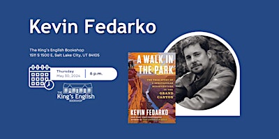Kevin Fedarko | A Walk in the Park primary image