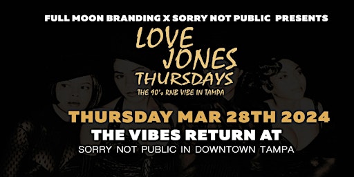 Love Jones Thursday - #1 R&B Party in the City primary image