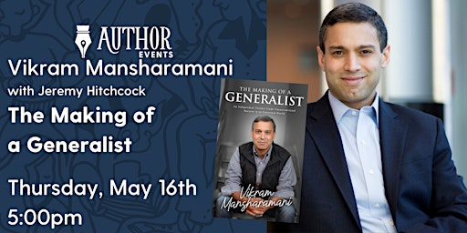 Vikram Mansharamani, "THE MAKING OF A GENERALIST"
