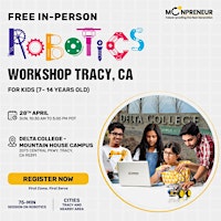 Immagine principale di In-Person Event: Free Robotics Workshop, Tracy, CA (7-14 Yrs) 