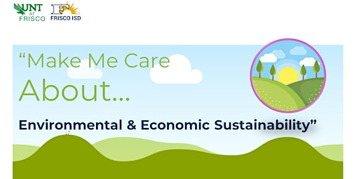 Imagem principal de "Make Me Care About...Environmental & Economic Sustainability"