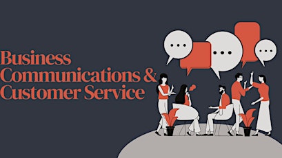 Business Communications & Customer Service