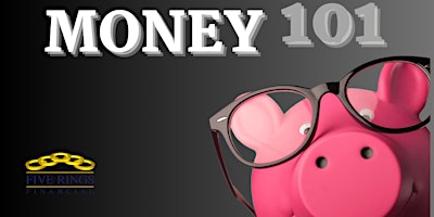 Image principale de Free Money 101 Workshop