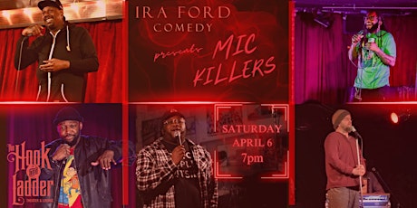 Ira Ford Comedy Presents Mic Killers + DJ Seven Swords primary image