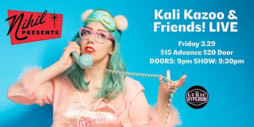 Primaire afbeelding van Nihil Presents: Kali Kazoo & Friends