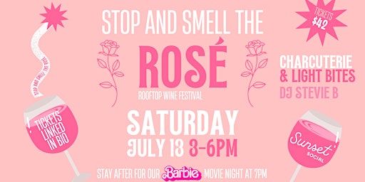 Imagem principal do evento Stop And Smell The Rosé at Sunset Social