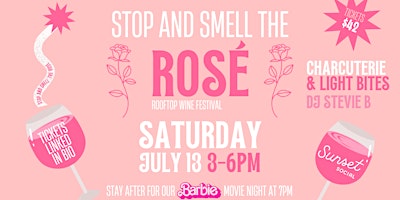 Immagine principale di Stop And Smell The Rosé at Sunset Social 