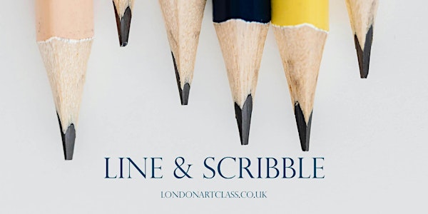London Art Class - Line & Scribble series