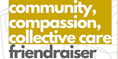 Imagen principal de FRIENDRAISER - Community, Compassion, and Collective Care