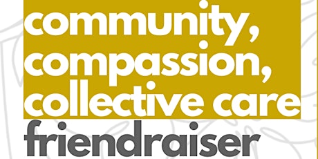 FRIENDRAISER - Community, Compassion, and Collective Care
