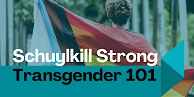 Hauptbild für Schuylkill Strong: Affirming Transgender Community Members