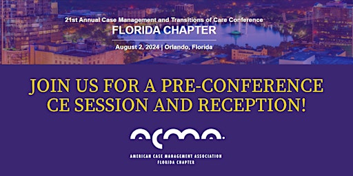 Hauptbild für ACMA FLORIDA PRE-CONFERENCE CE SESSION AND RECEPTION