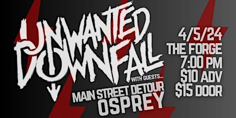 Unwanted Downfall EP Release Party Live At The Forge Urban Winery