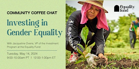 Community Coffee Chat: Investing in Gender Equality