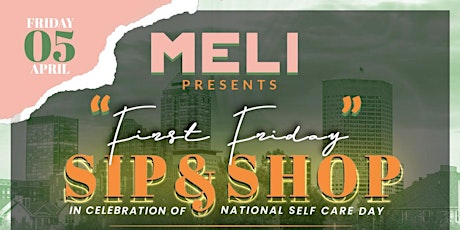 MELI Presents: "First Friday"