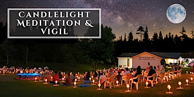 Imagem principal do evento Candlelight Meditation & Vigil