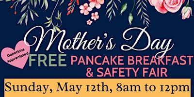 Immagine principale di Sonoma County Fire District Mother's Day Pancake Breakfast & Safety Fair 