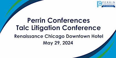 Hauptbild für Perrin Conferences Talc Litigation Conference