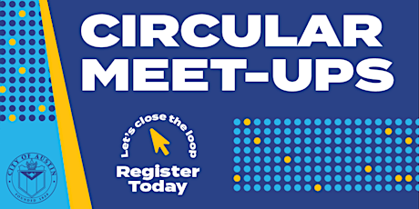 April ATX Circular Meetup primary image