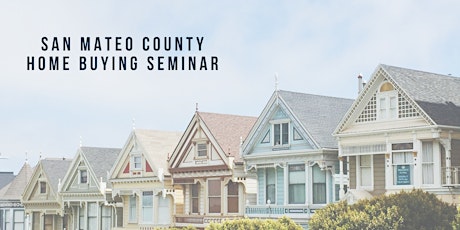 San Mateo County Home Buying Seminar