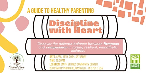 A Guide to Healthy Parenting: Discipline with Heart primary image