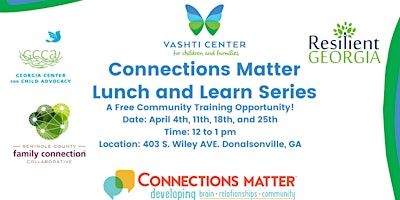 Connections Matter Lunch & Learn Series primary image