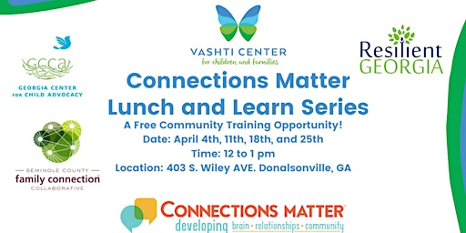 Imagem principal do evento Connections Matter Lunch & Learn Series