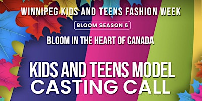 WINNIPEG KIDS AND TEENS FASHION WEEK I MODEL CASTING CALL WKFW 2024 primary image